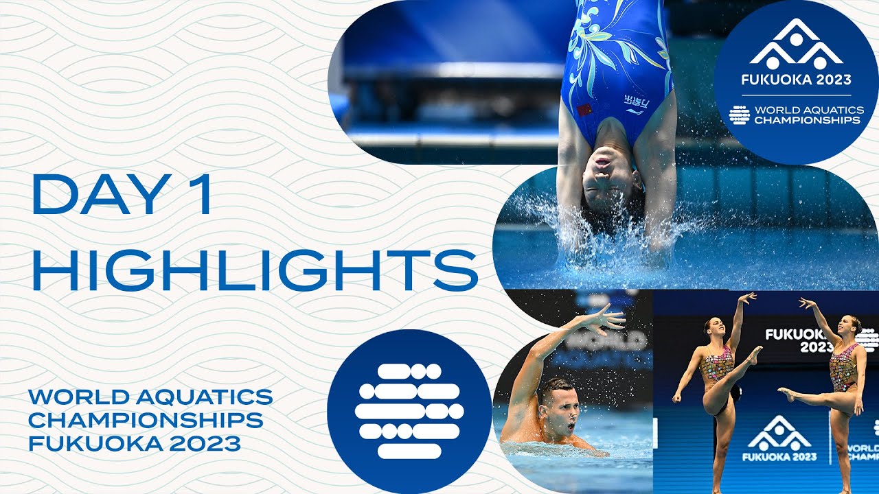 Day 1 | Highlights | World Aquatics Championships Fukuoka 2023 - YouTube