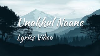 Unakkul Naane (Lyrics) | Pritt I Trending Tamil Song