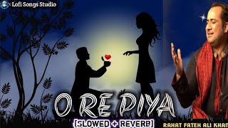 O Re Piya...! Lo-fi | Slowed x Reverb Songe !!!! | Rahat Fateh Ali Khan | Lofi Songs Studio
