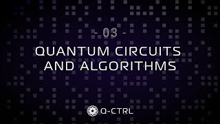 Quantum circuits and algorithms (ep3)