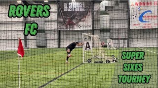 Rovers Game day Vlog | Super Sixes tourney |