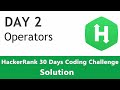 Day 2 -  Operators - HackerRank Solution Coded in Python