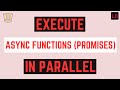 Execute promises (async function) in parallel | JavaScript Interview Question - 67