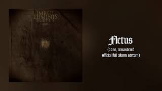 Imber Luminis - Fletus (Full EP, remastered)