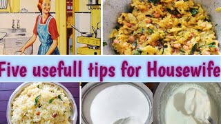 Five usefull tips for Housewife!!ప్రతి ఇల్లాలికి చాలా అవసరమైన ఐదు చిట్కాలు వాడి చూడండి....