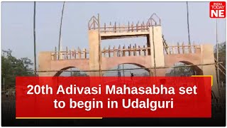 Assam: Grand 20th Adivasi Mahasabha set to begin in Udalguri with key tribal issues on agenda