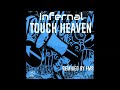 Infernal - Touch Heaven Remix (Remixed By FMS) Remix 2024