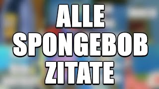 Spongebob Zitate, die ich täglich in meinem Leben benutze! (GANZER FILM)