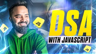 DSA with JavaScript | Introduction & Roadmap for Beginners