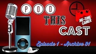 Pod This Cast - Episode 1 - Archive 81