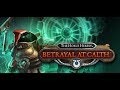 The Horus Heresy: Betrayal at Calth Campaign Chapters 1-4