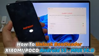 How To Unlock Bootloader XIAOMI/POCO Android 13 - MIUI 14.0