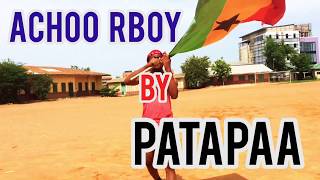 Patapaa - Achoo Boy official video (Shoot Film)