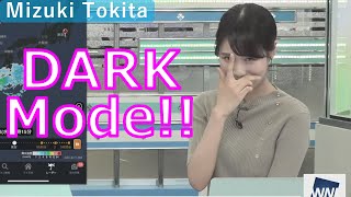 【Mizuki Tokita】Dark Mode!! 《Japanese weather girl》