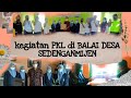 Video Dokumentasi Kegiatan PKL di BALAI DESA SEDENGANMIJEN