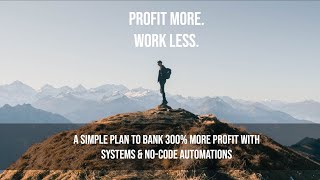 Masterclass Series: Profit More. Work Less.