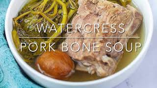 Watercress Pork Soup