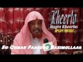 tafsiirka quraanka suuratul al qasas 11.....28 by shiikh cumar faaruuq raximulaah