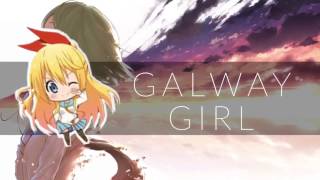 Nightcore~Galway Girl (cover) Madilyn Bailey