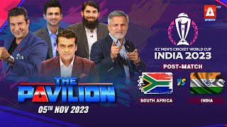 The Pavilion |  INDIA vs SOUTH AFRICA (Post-Match) Expert Analysis | 5 November 2023 | A Sports