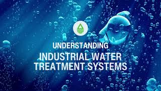 Understanding Industrial Water Treatment Systems | Alantech Industrial Solutions