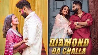 Diamond Da Challa Full Song - Lyrics | Neha Kakkar & Parmish Verma