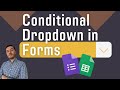 How to build Conditional Dropdowns in Google Forms