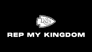 Rep My Kingdom | Kansas City Chiefs