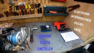 Zündung richtig einstellen | Zündung abblitzen | Stroboskop | Vape | Unterbrecher | Ducati | Datta