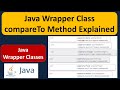 Java Wrapper Class compareTo Method Explained | Java Tutorial