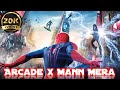 Arcade x Mann Mera / Amazing Spider Man / AV Edits