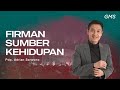 FIRMAN-SUMBER KESELAMATAN - Ps. Adrian Sarwono