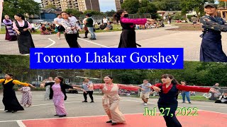 Toronto Lhakar Gorshey Jul 27, 2022