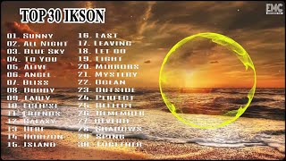 Download Lagu TOP 30 IKSON SONGS BEST MUSIC OF IKSON IKSON MUSIC... MP3 Gratis