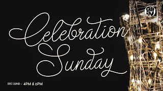 Celebration Sunday #arisechurchuk 22.12.24