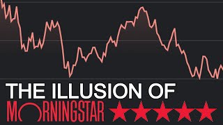 Morningstar Ratings: Do NOT Trust 5-Star Funds
