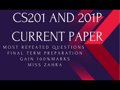 Cs201 Current Paper Final Term Preparation 2023 | Cs201 Most Repeated ...