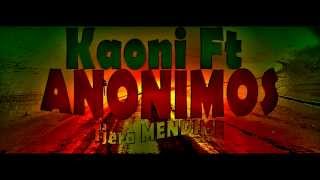 Kaoni Feat Anonimos - Tjera Mendime [ 2013 ]