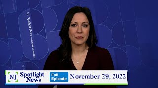 NJ Spotlight News: November 29, 2022