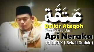 Dzikir Pembebas Dari Api Neraka [ عتقة ] || Buya Arrazy Hasyim