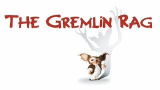 Gremlins |The Gremlin Rag- Jerry Goldsmith|