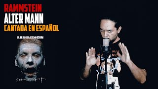 TEMA PATROCINADO | RAMMSTEIN: Alter Mann | Cantada EN ESPAÑOL