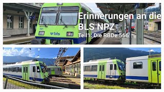 Erinnerungen an die BLS NPZ-Teil 1: Die RBDe 566 ii