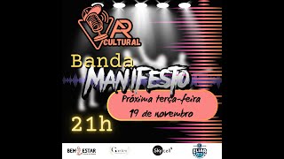 AR Cultural apresenta - Banda Manifesto