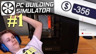 Pahasti miinuksella | PC Building Simulator #1