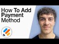 How to Add Payment Method on Jotform [2025 Full Guide]
