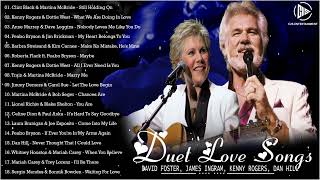 James Ingram, Kenny Rogers, David Foster, Peabo Bryson, Dan Hill ❤ Male And Female Duet Love Songs