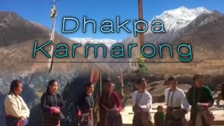 Dhakpa Karmarong culture dance #karmarong