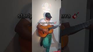 starlyn joel guitarra 🎸 #viral #shortvideo #2424