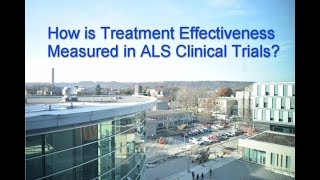 How is treatment effectiveness measured in ALS clinical trials?